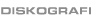 Diskografi